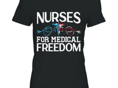 Nurses For Medical Freedom For A Medical Freedom