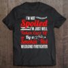 Wildland Firefighter Smokejumper Wife – I‘sm Not Spoiled