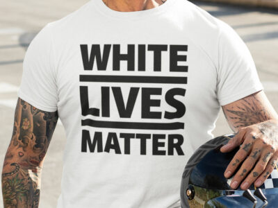 White Lives Matter Shirt