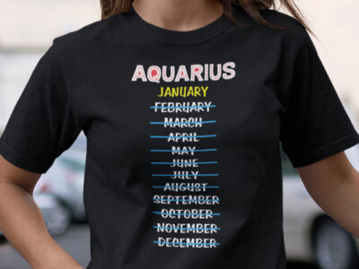 Aquarius January Shirt Zodiac Aquarius Tee