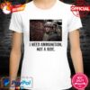 Hottest Volodymyr Zelensky I Need Ammunition, Not A Ride Ukraine Peace Ukraine Shirt