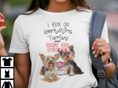 I Run On Yorkshire Terriers And Diet Dr Pepper Shirt