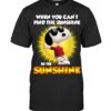 Be The Sunshine Snoopy T Shirt