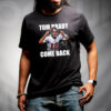 Tom Brady Is Back NFL Signature T-Shirt