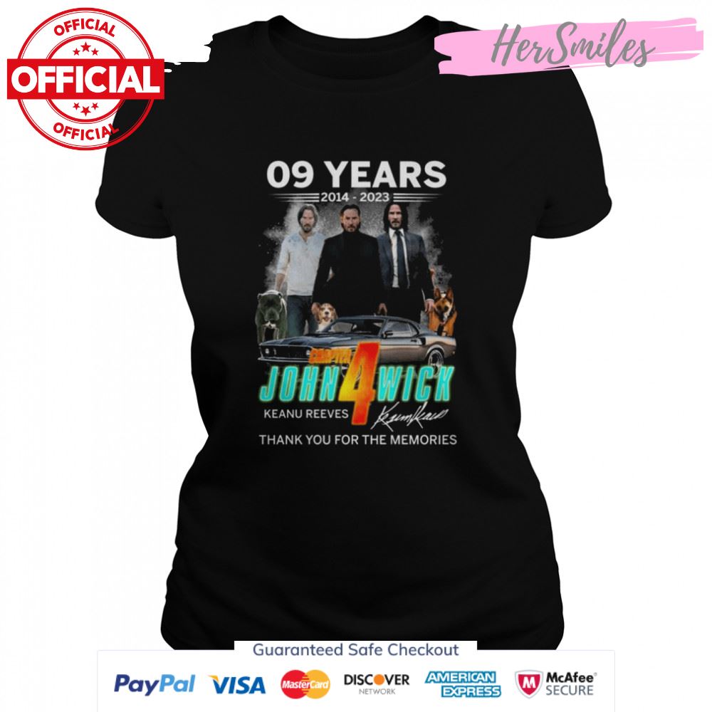 09 years 2014 2023 Chapter John Wick 4 Keanu Reeves signature thank you for the memories shirt