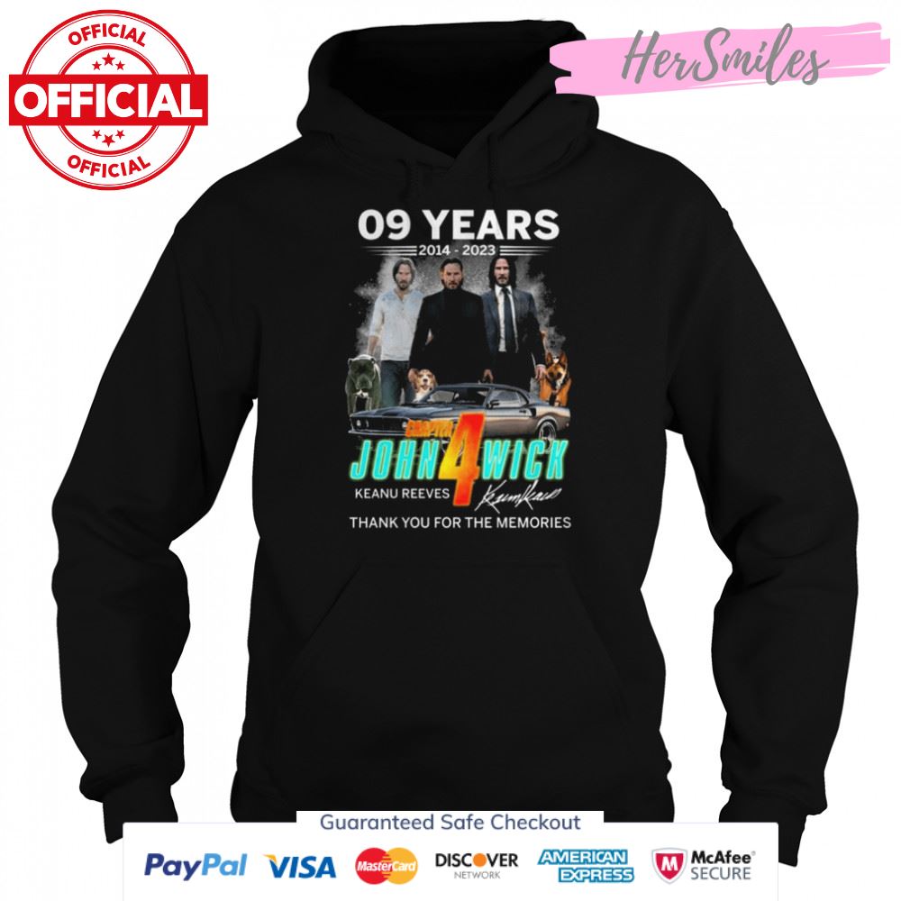 09 years 2014 2023 Chapter John Wick 4 Keanu Reeves signature thank you for the memories shirt 09 years 2014 2023 Chapter John Wick 4 Keanu Reeves signature thank you for the memories shirt