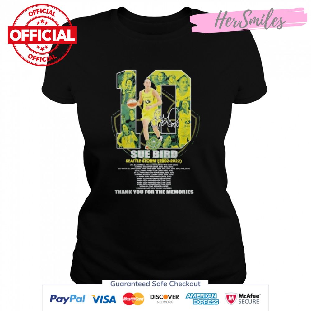 10 Sue Bird Seattle Storm 2002-2022 thank You for the memories signature shirt