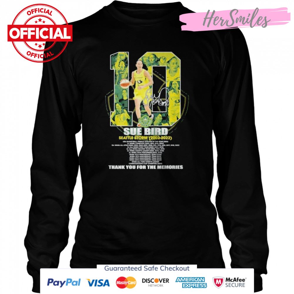 10 Sue Bird Seattle Storm 2002-2022 thank You for the memories signature shirt 10 Sue Bird Seattle Storm 2002-2022 thank You for the memories signature shirt