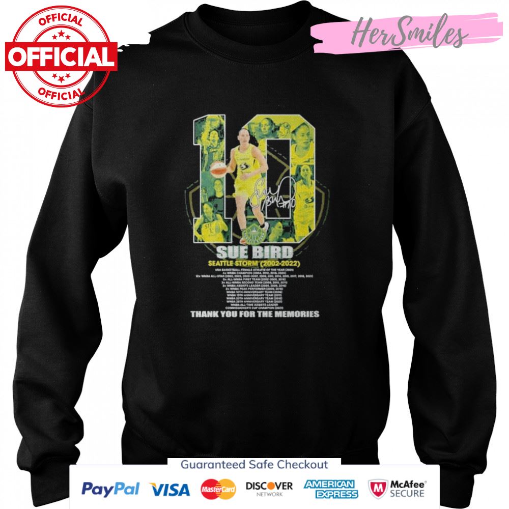 10 Sue Bird Seattle Storm 2002-2022 thank You for the memories signature shirt 10 Sue Bird Seattle Storm 2002-2022 thank You for the memories signature shirt