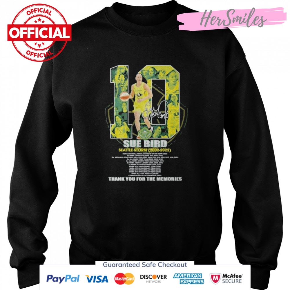 10 Sue Bird Seattle Storm 2002-2022 thank You for the memories signature shirt 10 Sue Bird Seattle Storm 2002-2022 thank You for the memories signature shirt