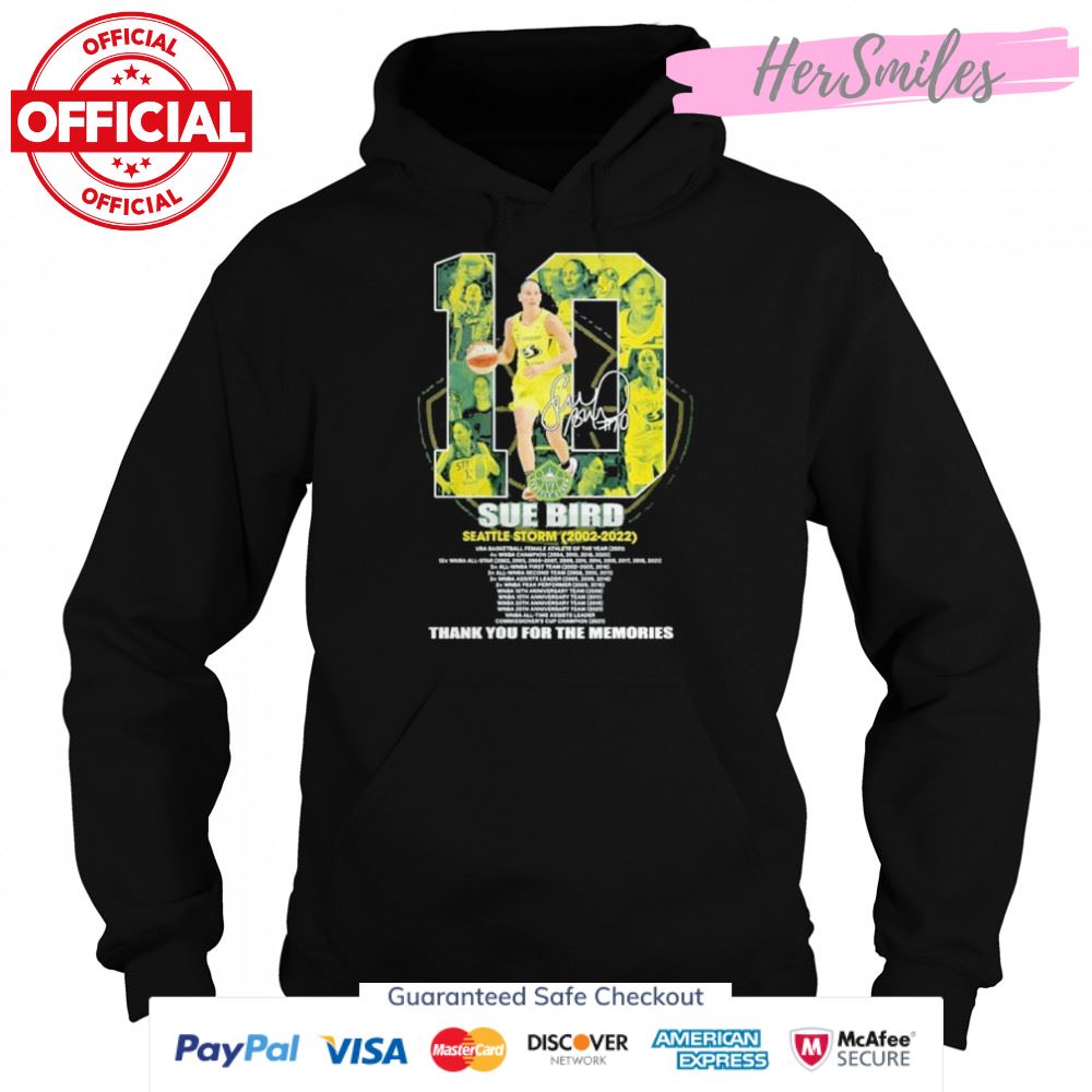 10 Sue Bird Seattle Storm 2002-2022 thank You for the memories signature shirt 10 Sue Bird Seattle Storm 2002-2022 thank You for the memories signature shirt