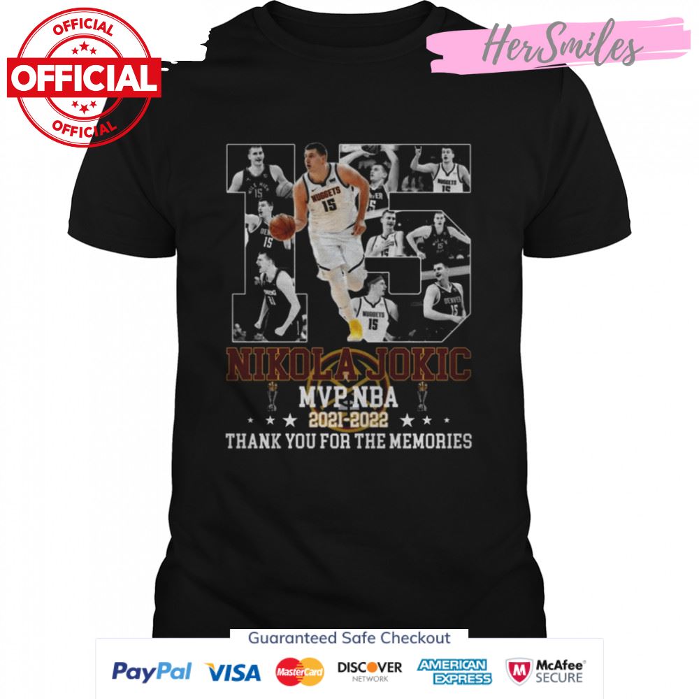 15 Nikola Jokic MVP NBA 2021 2022 thank you for the memories signatures shirt