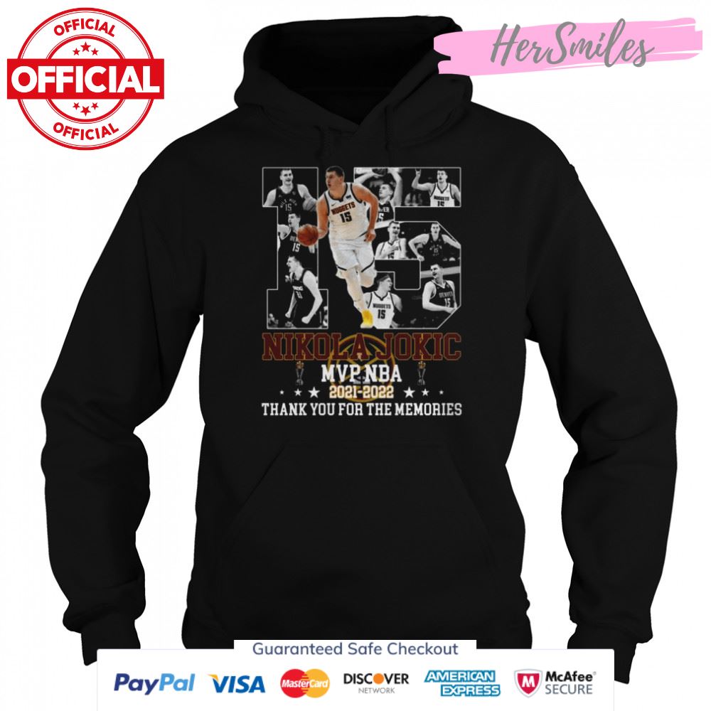 15 Nikola Jokic MVP NBA 2021 2022 thank you for the memories signatures shirt 15 Nikola Jokic MVP NBA 2021 2022 thank you for the memories signatures shirt