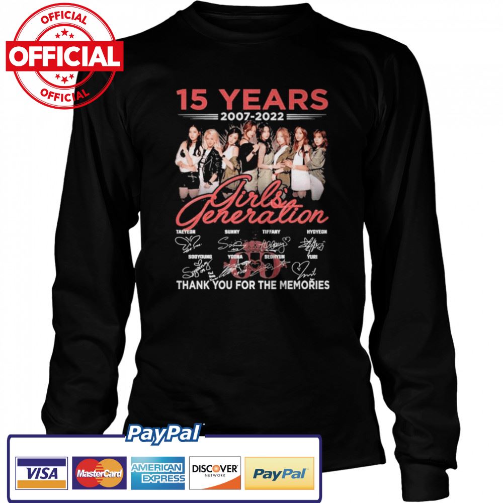 15 years 2007-2022 Girls Generation signatures thank you for the memories shirt 15 years 2007-2022 Girls Generation signatures thank you for the memories shirt
