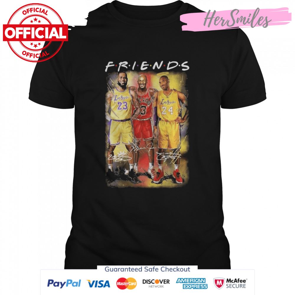 The Friends Kobe Bryant Michael Jordan And Lebron James Signatures Shirt