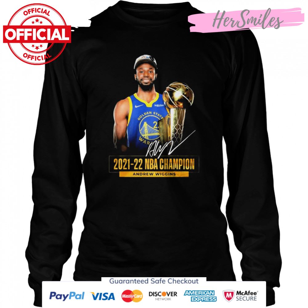 2021-2022 NBA Champion Andrew Wiggins Signatures Shirt 2021-2022 NBA Champion Andrew Wiggins Signatures Shirt