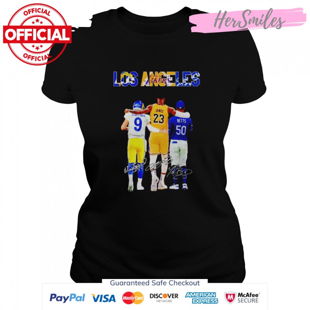 Los Angeles Sports Teams Matthew Stafford LeBron James Mookie Betts Champion signatures shirt