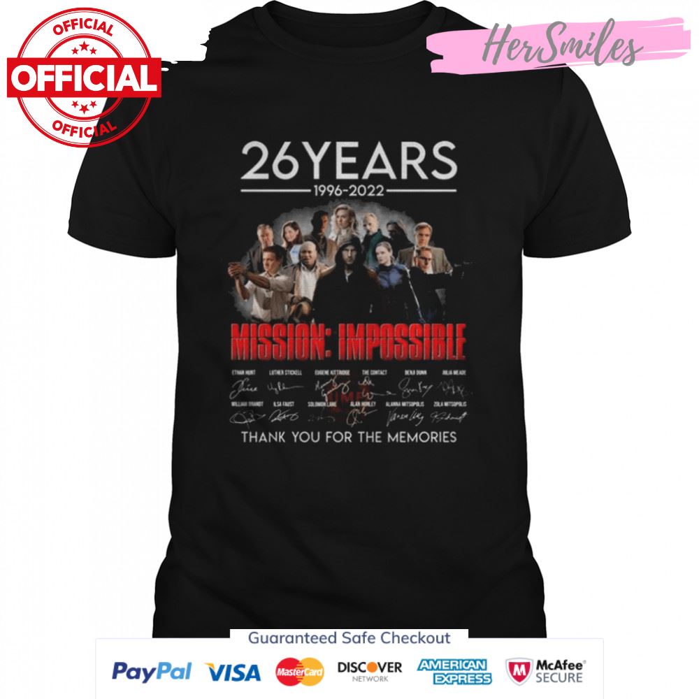 26 Years 1996 2022 Mission Impossible Signatures Thank You For The Memories Shirt