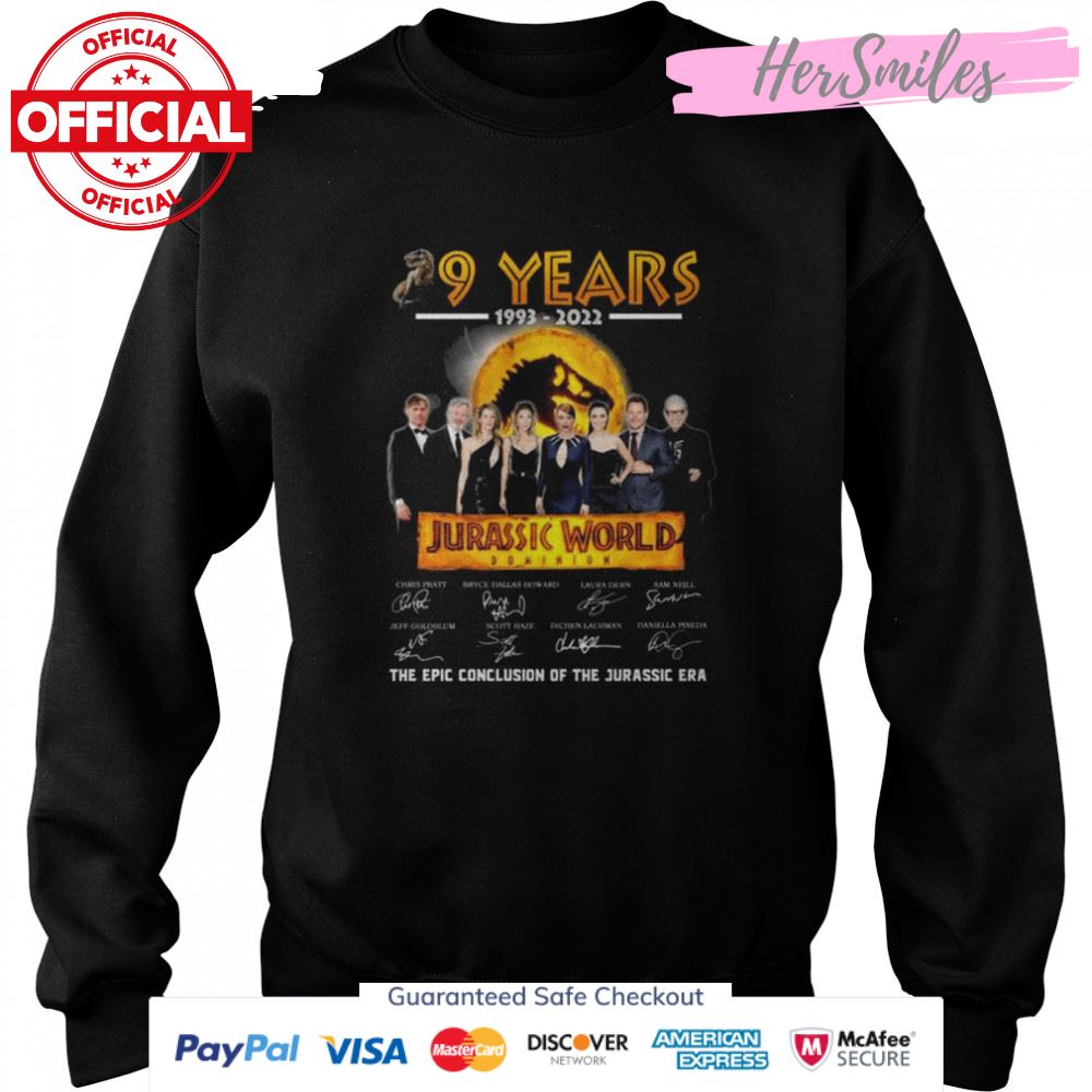 29 years 1993 2022 Jurassic World Dominion The epic conclusion of the Jurassic ERA signatures shirt 29 years 1993 2022 Jurassic World Dominion The epic conclusion of the Jurassic ERA signatures shirt