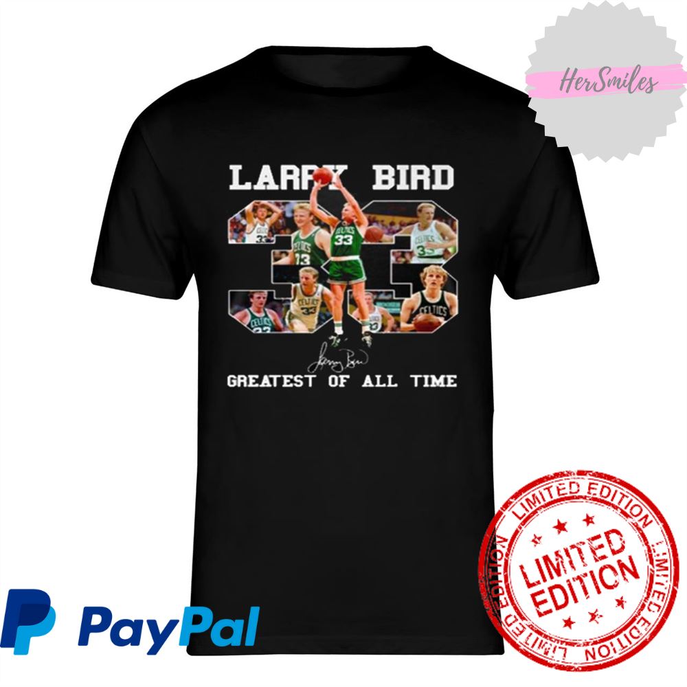 33 Larry Bird Greatest Of All Time Signature Boston Celtics Shirt