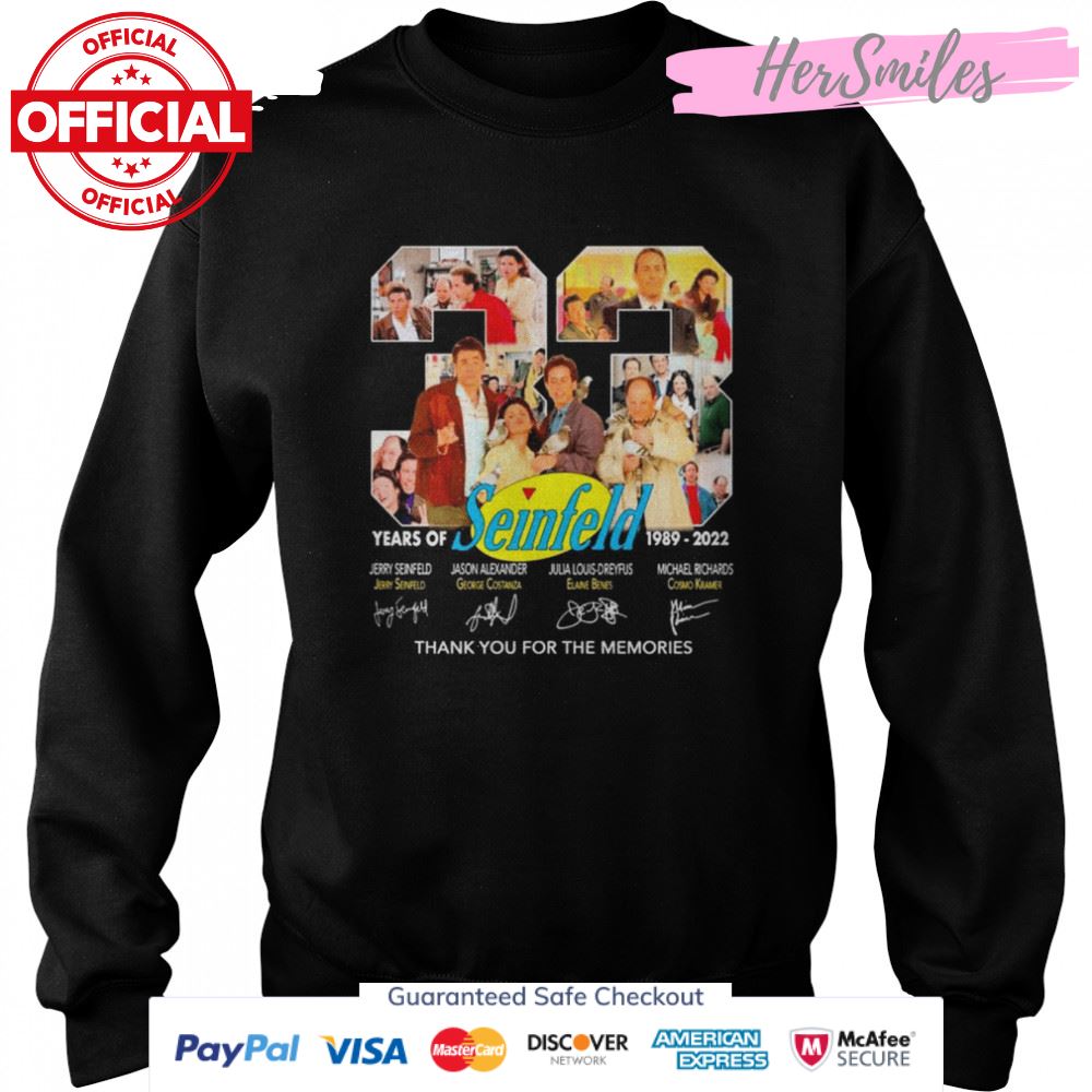 33 Years Of Seinfeld 1989-2022 Signatures Thank You For The Memories T-Shirt 33 Years Of Seinfeld 1989-2022 Signatures Thank You For The Memories T-Shirt