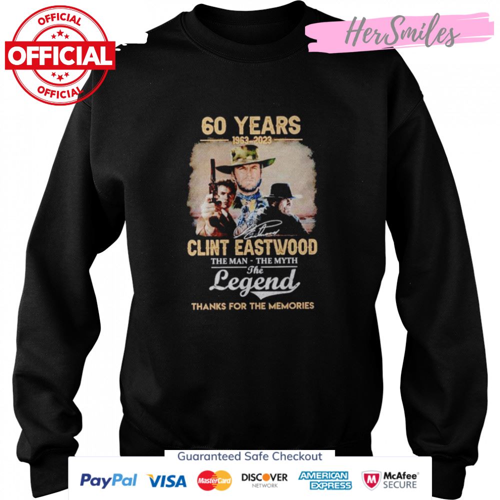 60 Years 1963-2023 Clint Eastwood The Man The Myth The Legend signature shirt 60 Years 1963-2023 Clint Eastwood The Man The Myth The Legend signature shirt