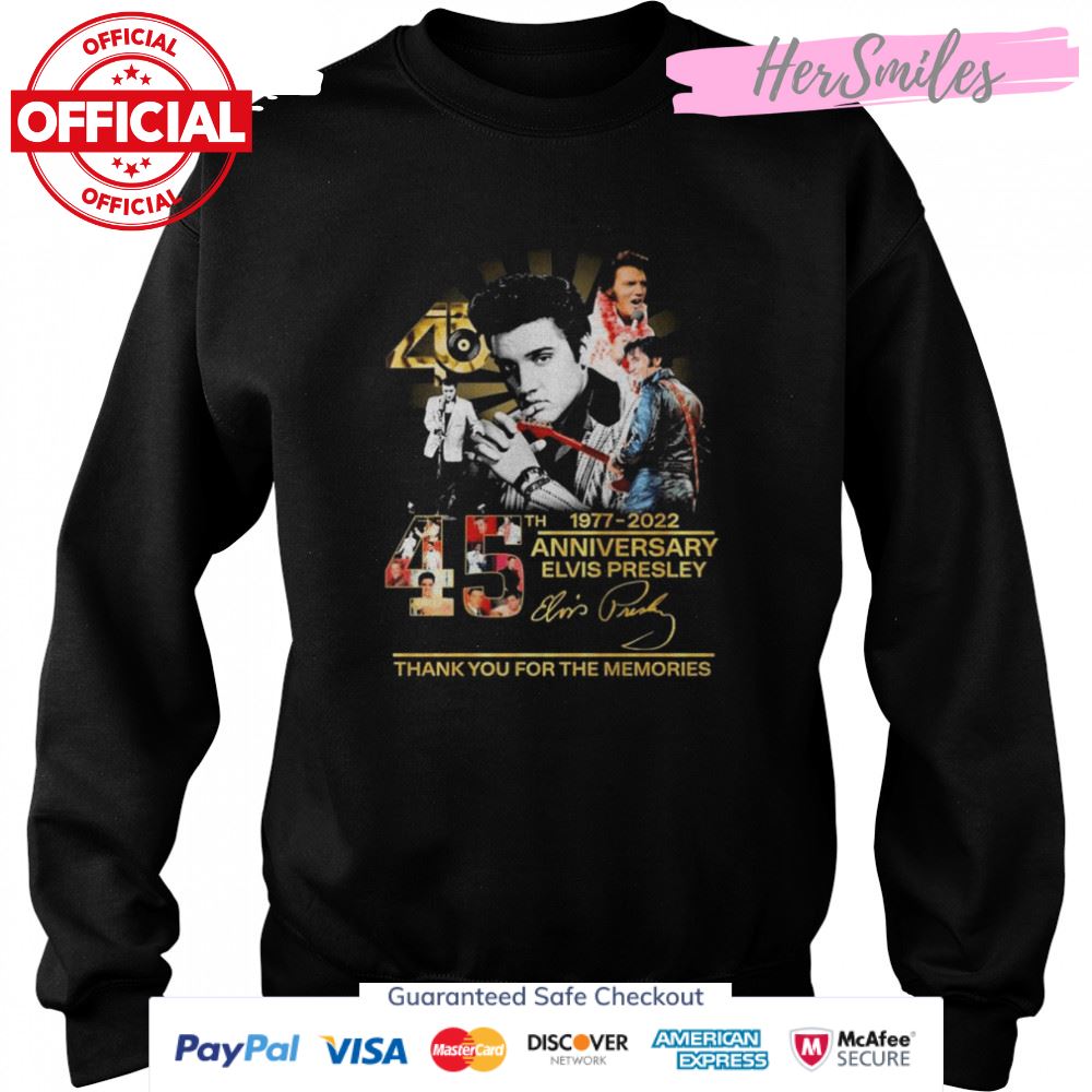 45th Anniversary 1977-2022 Elvis Presley Signature Thank You For The Memories Shirt 45th Anniversary 1977-2022 Elvis Presley Signature Thank You For The Memories Shirt