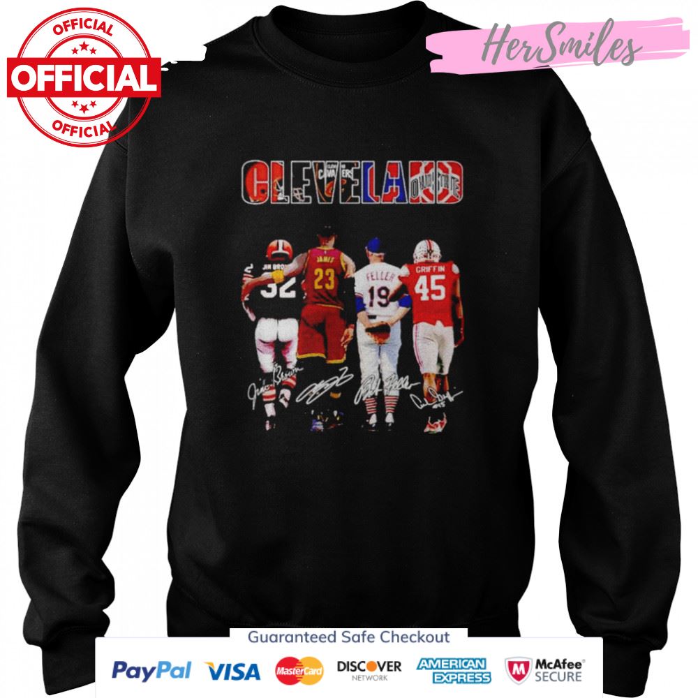 Cleveland Sports Teams Jim Brown Lebron James Feller Griffin signatures shirt Cleveland Sports Teams Jim Brown Lebron James Feller Griffin signatures shirt