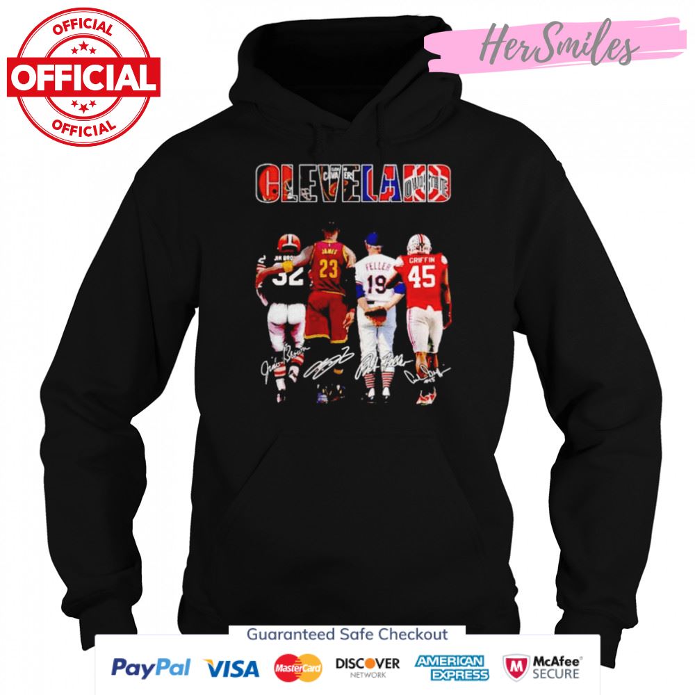 Cleveland Sports Teams Jim Brown Lebron James Feller Griffin signatures shirt Cleveland Sports Teams Jim Brown Lebron James Feller Griffin signatures shirt