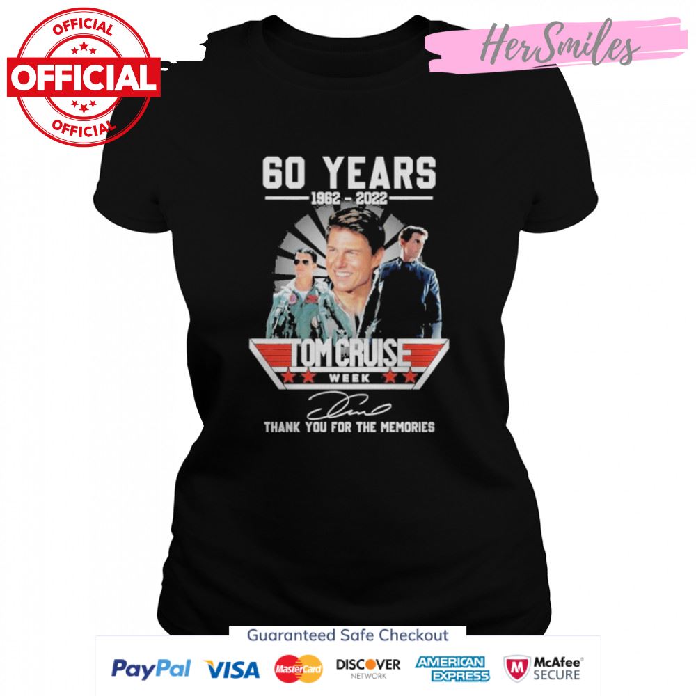 60 years 1962 2022 Tom Cruise Week signature thank you for the memories shirt
