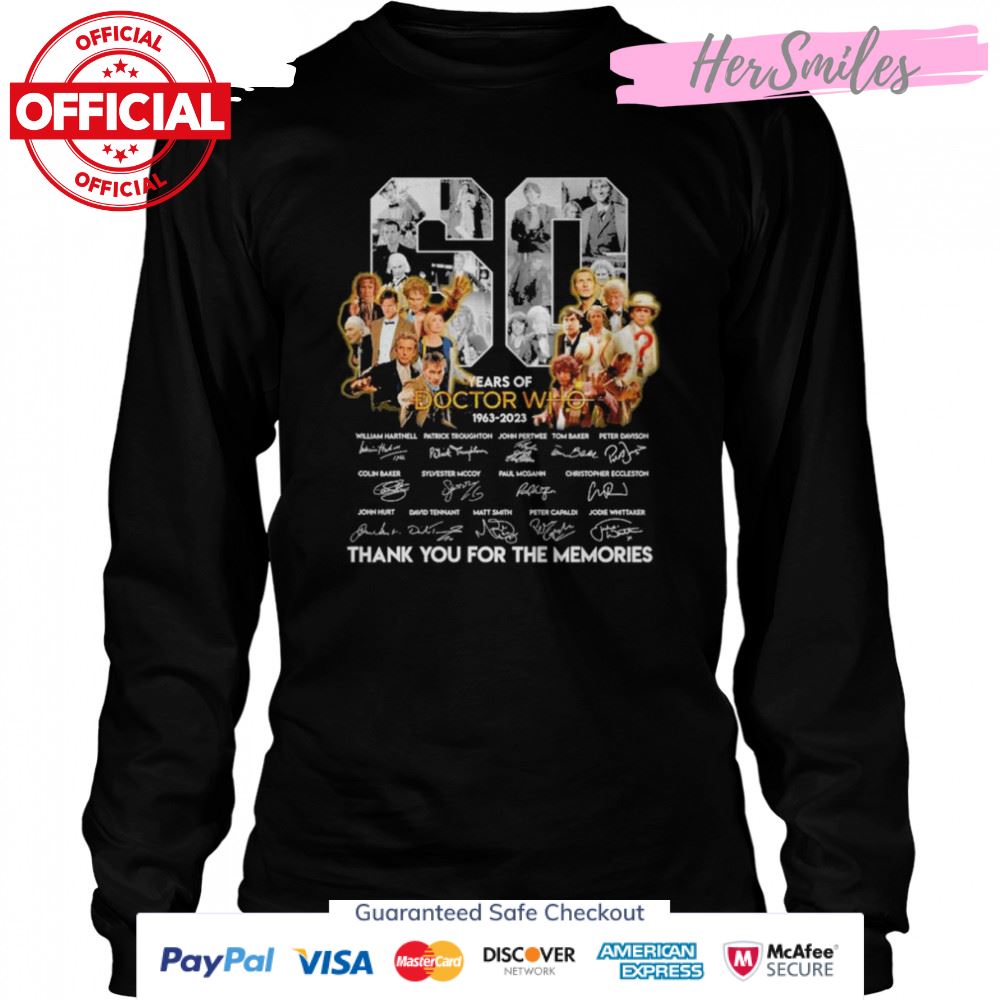 60 years of Doctor Who 1963 2023 signatures thank you for the memories signatures shirt 60 years of Doctor Who 1963 2023 signatures thank you for the memories signatures shirt