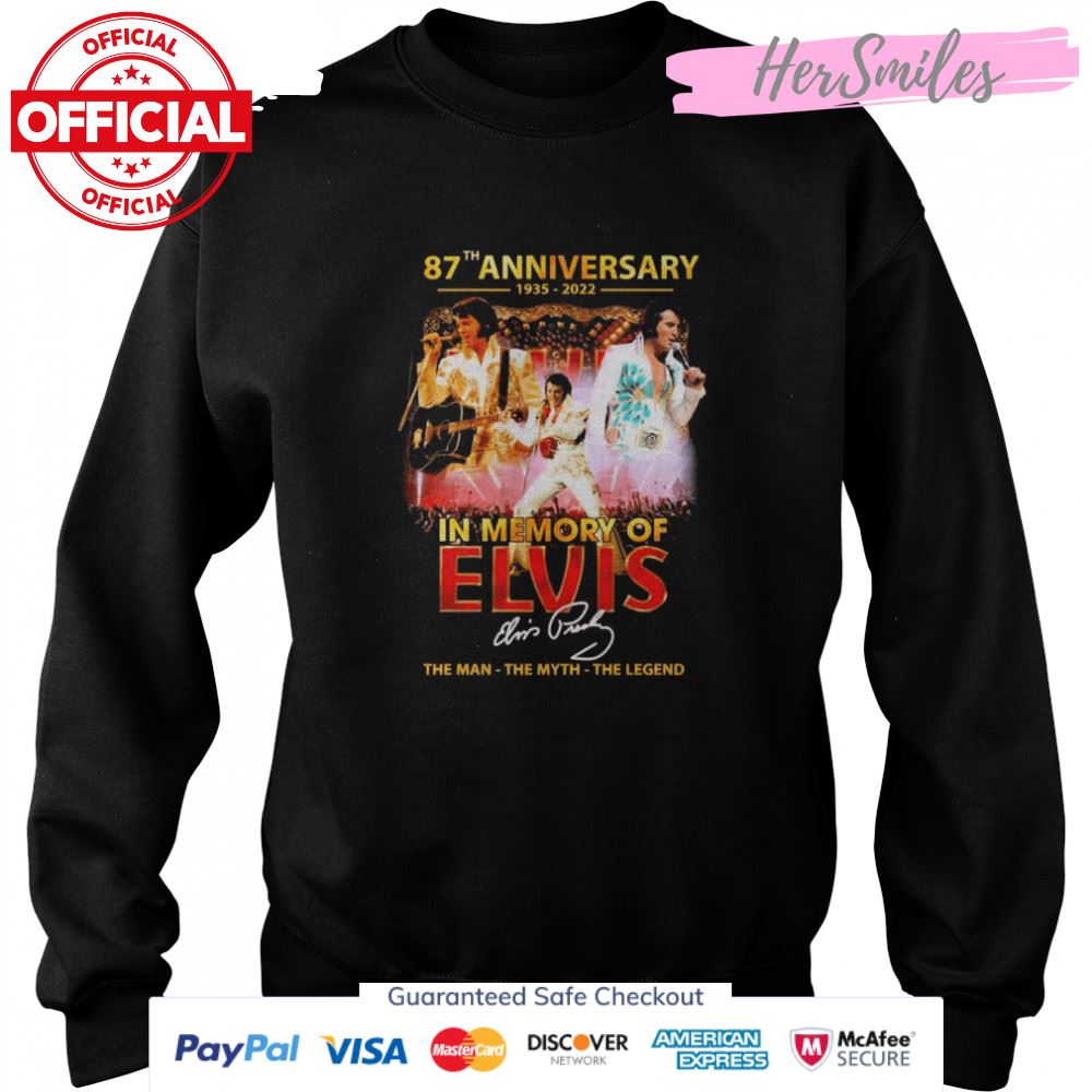 87th Anniversary 1935-2022 In Memory Of Elvis Presley The Man The Myth The Legend Signatures Shirt 87th Anniversary 1935-2022 In Memory Of Elvis Presley The Man The Myth The Legend Signatures Shirt