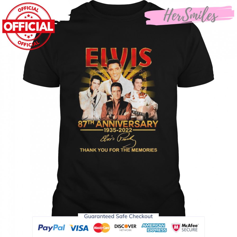 87th Anniversary Of Elvis Presley 1935-2022 Signature Thank You For The Memories Shirt
