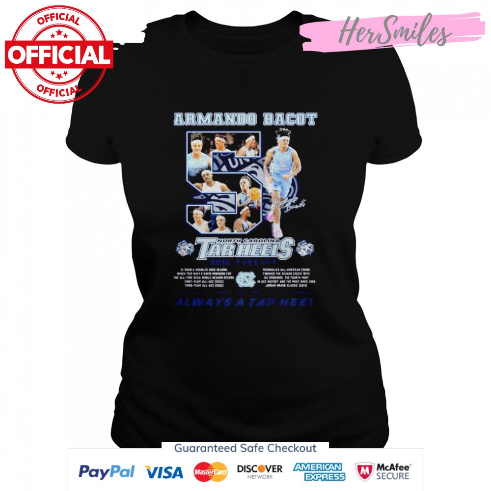 Armando Bacot North Carolina Tar Heels always a tar heel signature shirt