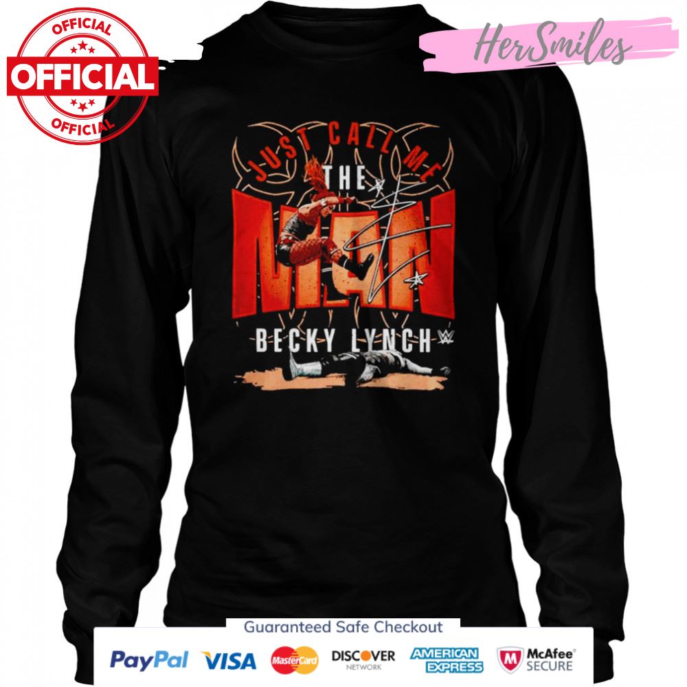 Becky Lynch just call me the man signature shirt Becky Lynch just call me the man signature shirt