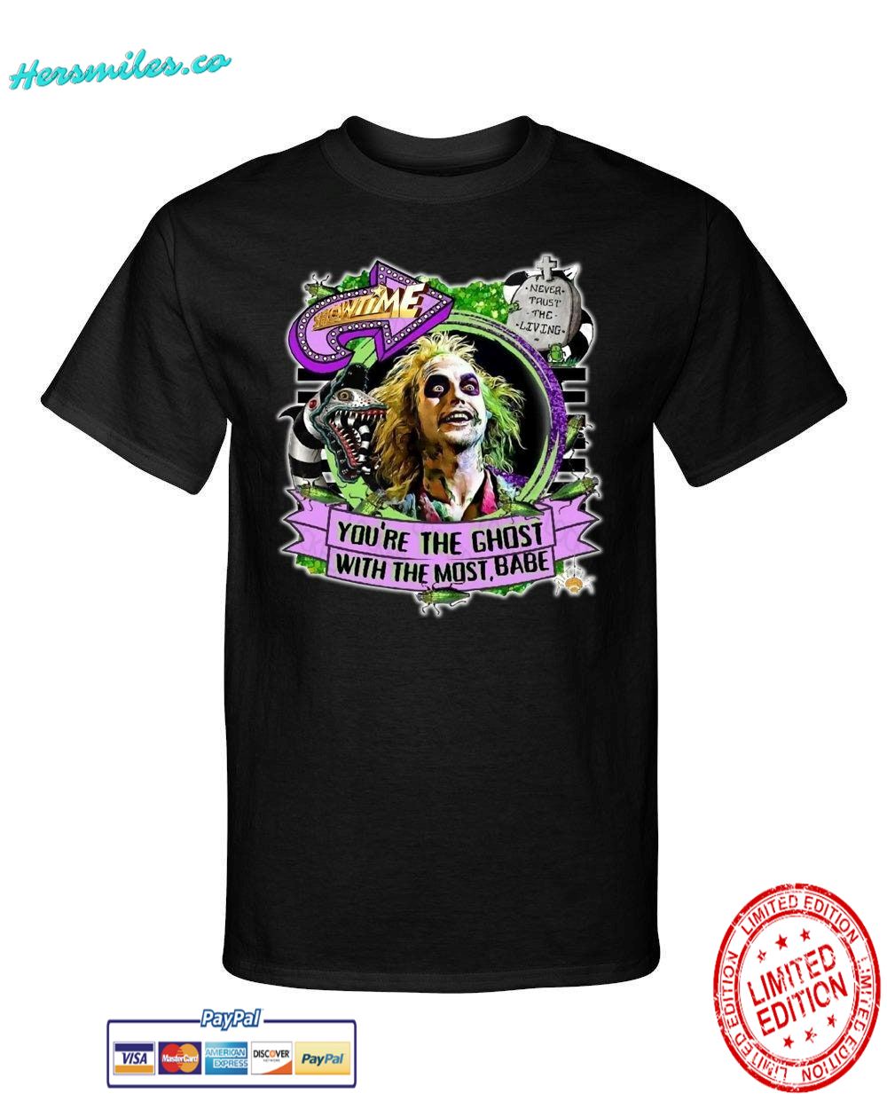 BeetleJuice You Are The Ghost With The Most Halloween Showtime Horror Graphic Tee T-Shirt