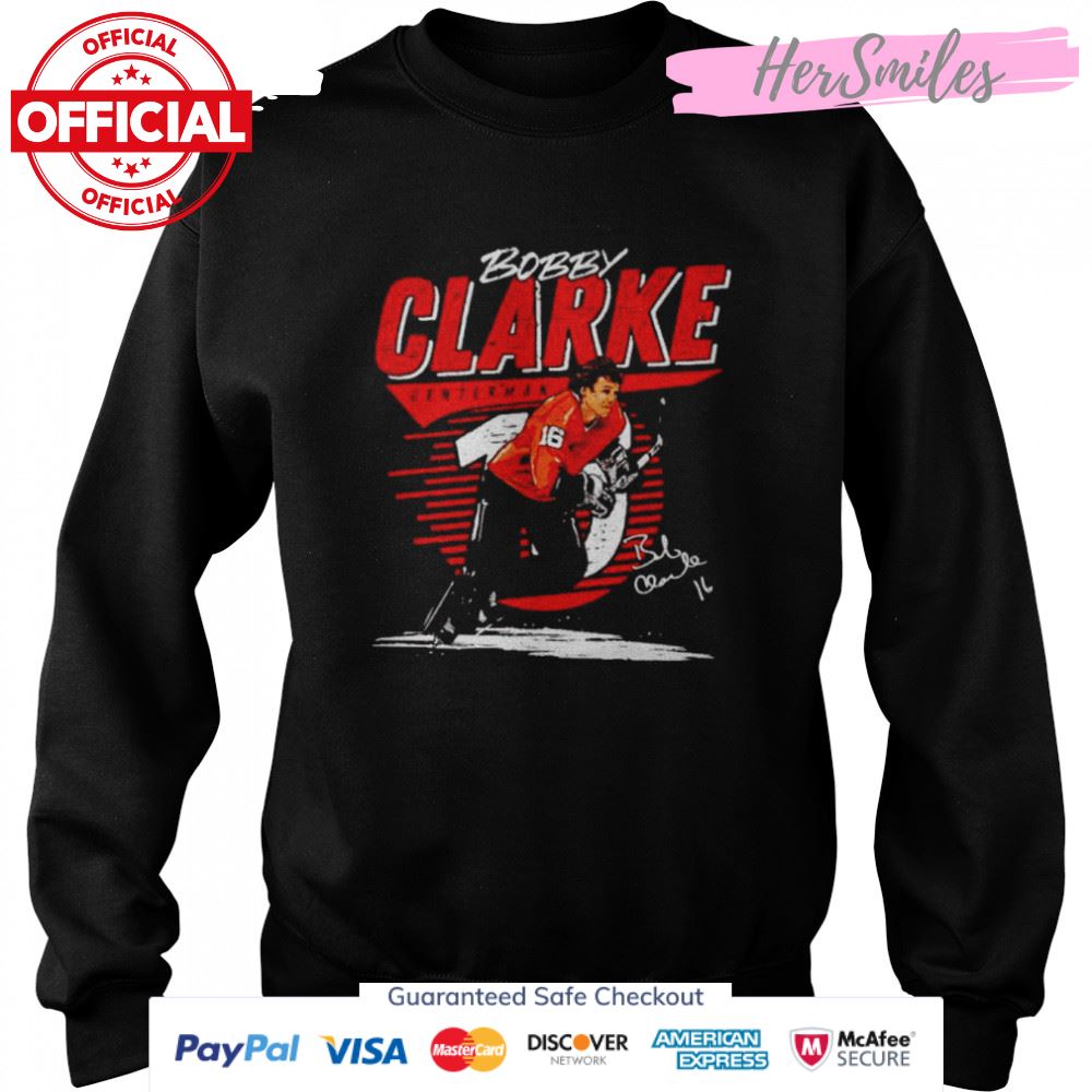 Bobby Clarke centerman signature shirt Bobby Clarke centerman signature shirt