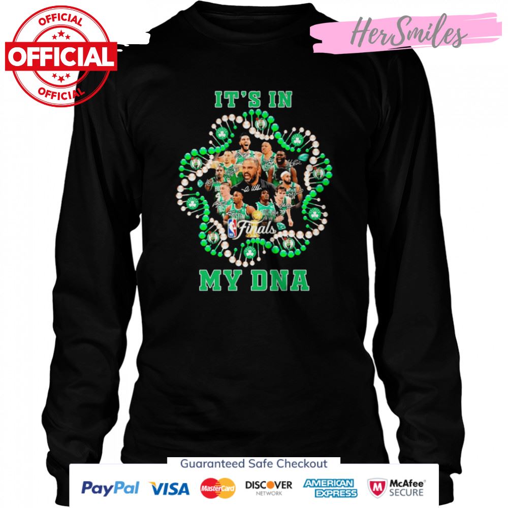 Boston Celtics Basketball Team It’s In My DNA Signatures Shirt Boston Celtics Basketball Team It’s In My DNA Signatures Shirt