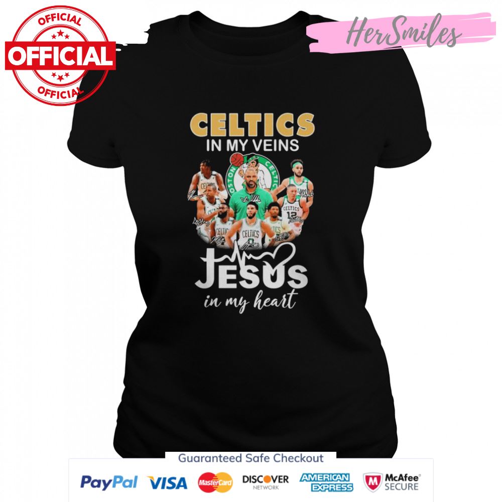 Boston Celtics In My Veins Jesus In My Heart Signatures Shirt