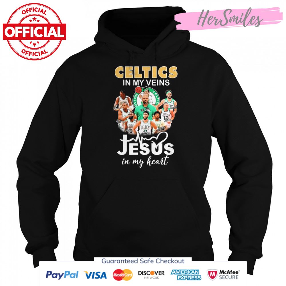 Boston Celtics In My Veins Jesus In My Heart Signatures Shirt Boston Celtics In My Veins Jesus In My Heart Signatures Shirt