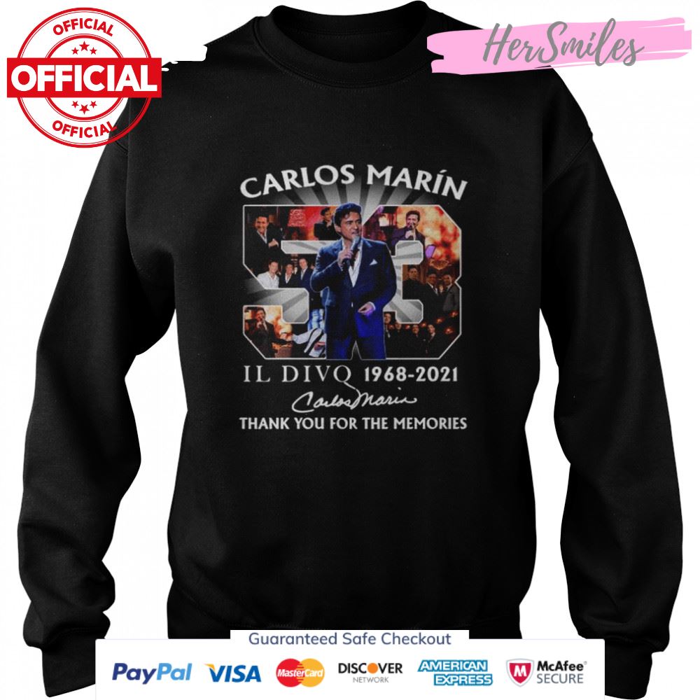 Carlos Marín Il Divo 53 Years Of 1968-2021 Thank You Memories signature Shirt Carlos Marín Il Divo 53 Years Of 1968-2021 Thank You Memories signature Shirt