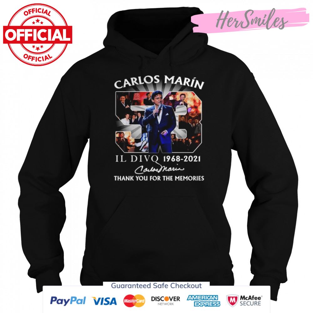 Carlos Marín Il Divo 53 Years Of 1968-2021 Thank You Memories signature Shirt Carlos Marín Il Divo 53 Years Of 1968-2021 Thank You Memories signature Shirt