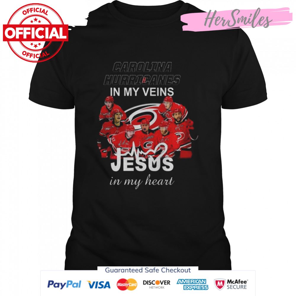Carolina Hurricanes in my veins Jesus in my heart signatures shirt