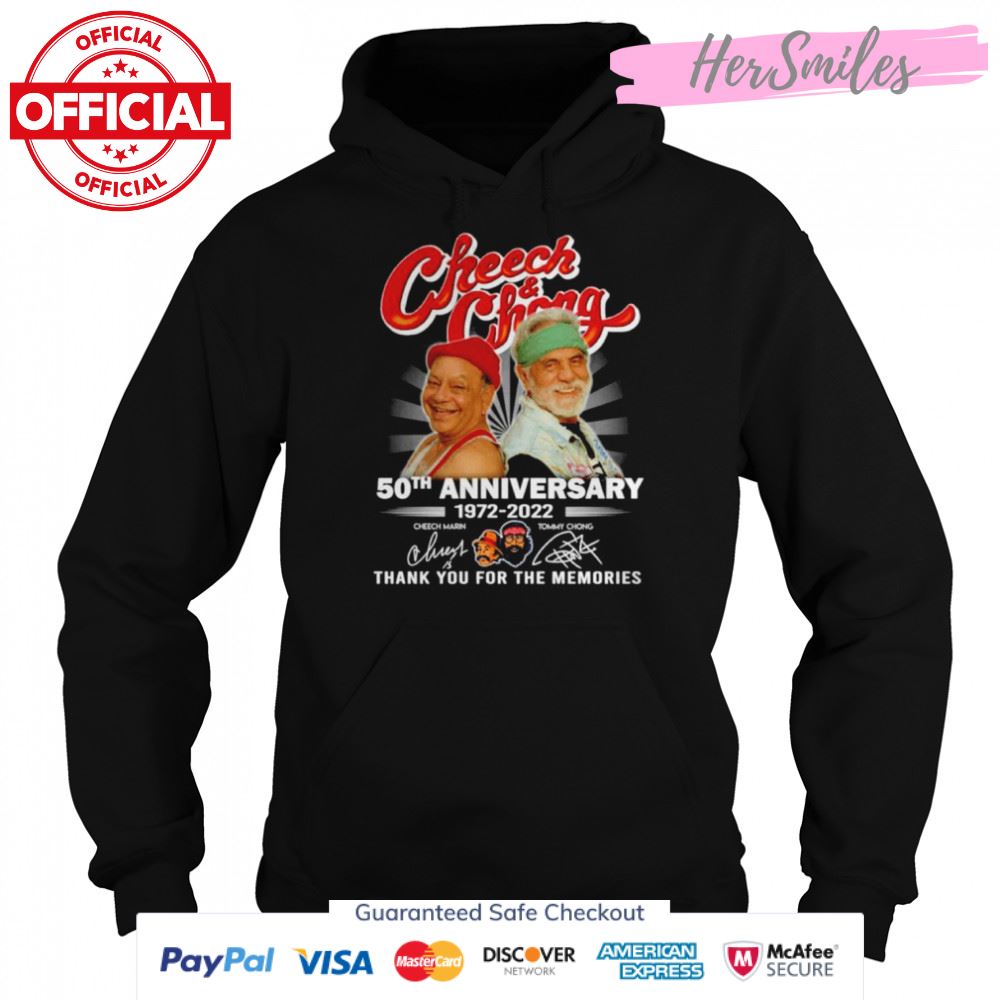 Cheech And Chong 50th Anniversary 1972-2022 Signatures Thank You For The Memories Shirt Cheech And Chong 50th Anniversary 1972-2022 Signatures Thank You For The Memories Shirt