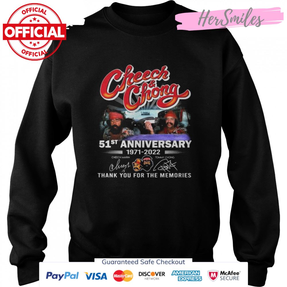 Cheech and Chong 51st anniversary 1971 2022 thank you for the memories signatures shirt Cheech and Chong 51st anniversary 1971 2022 thank you for the memories signatures shirt