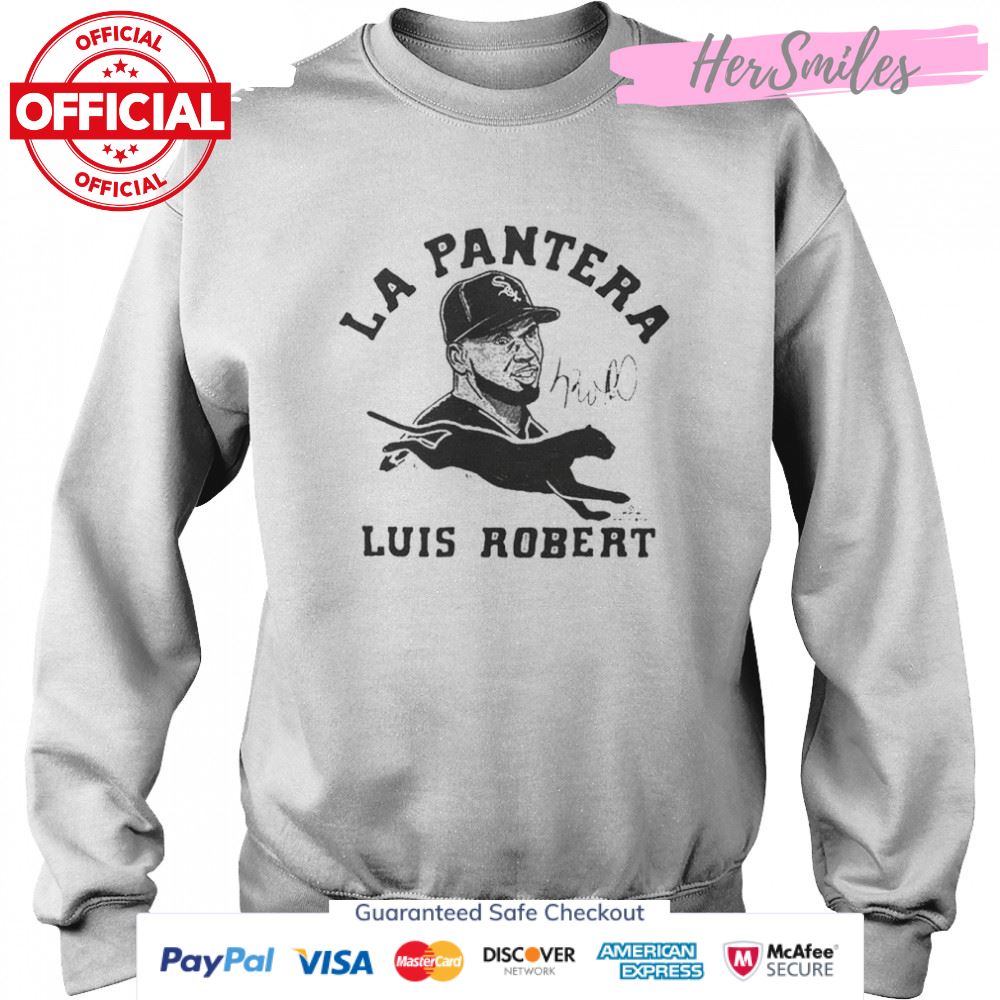 Chicago White Sox La Pantera Luis Robert Signature shirt Chicago White Sox La Pantera Luis Robert Signature shirt