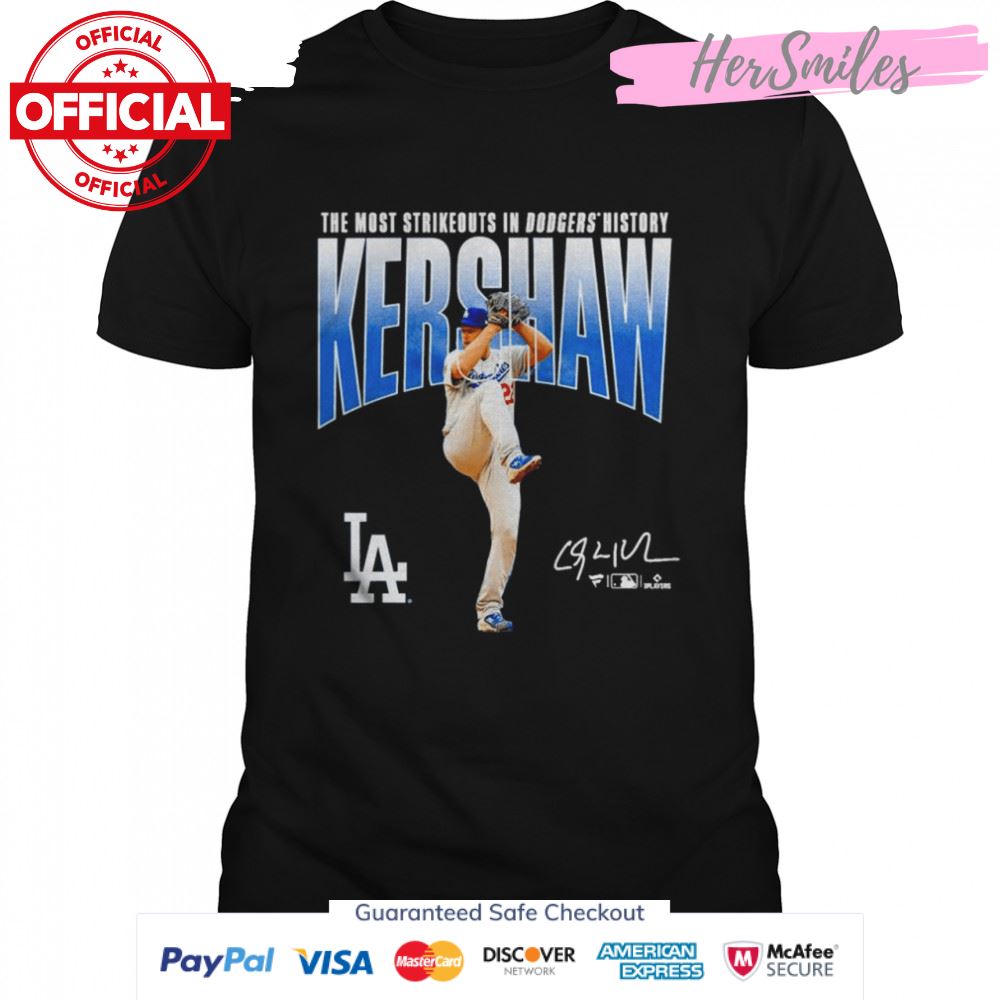 Clayton Kershaw Los Angeles Dodgers The Most Strikeouts in Dodgers History signature shirt