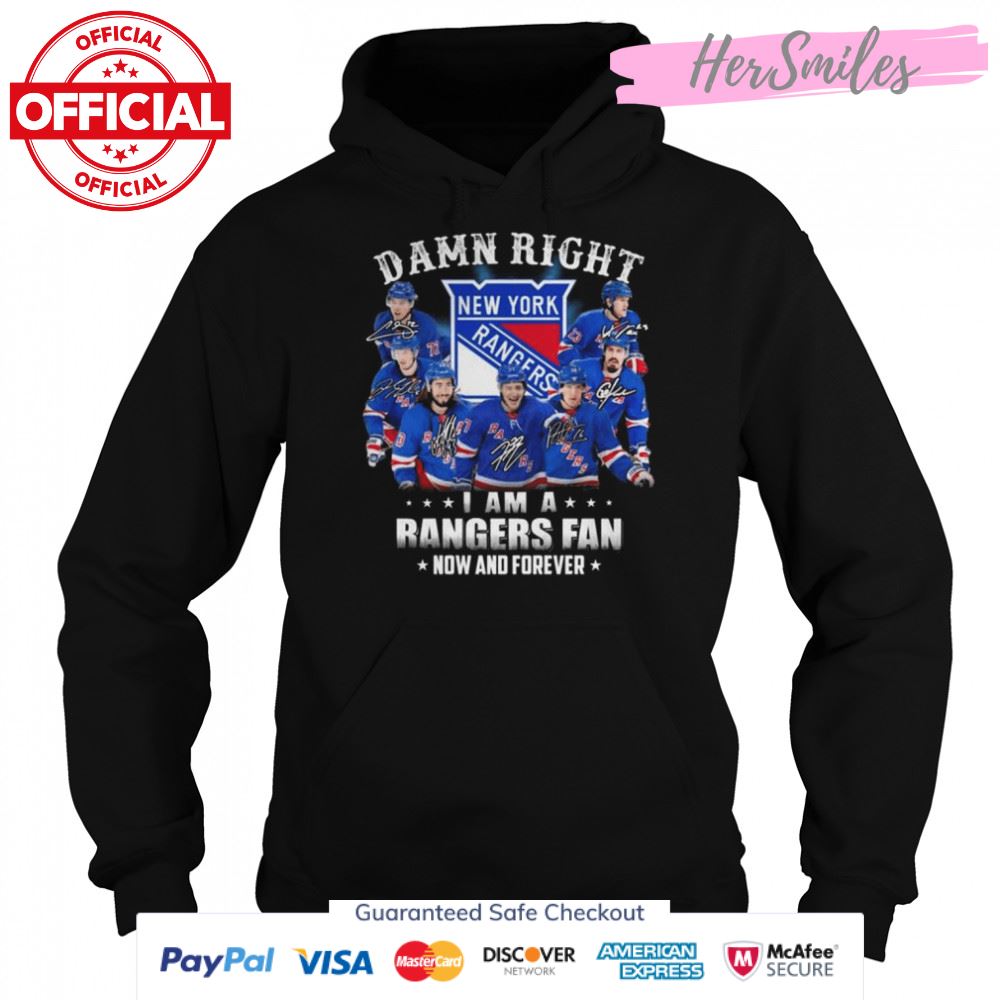 Damn right I am a New York Rangers 2022 fan now and forever signatures shirt Damn right I am a New York Rangers 2022 fan now and forever signatures shirt