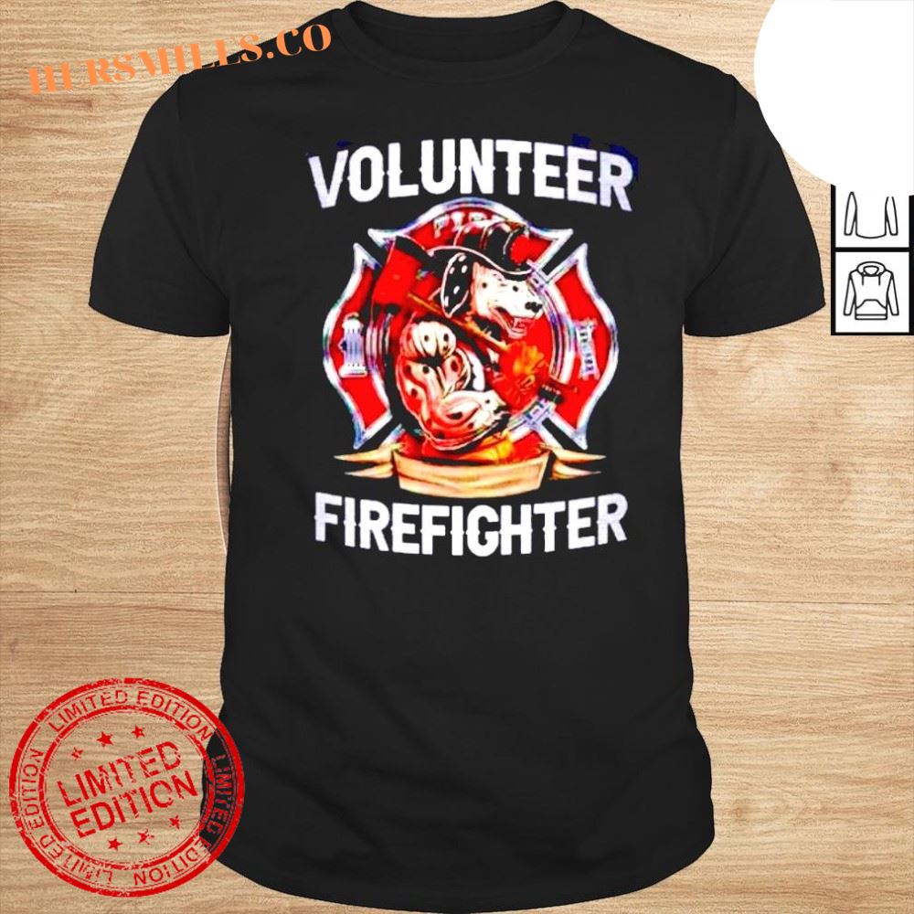 Dog volunteer firefighter shirt