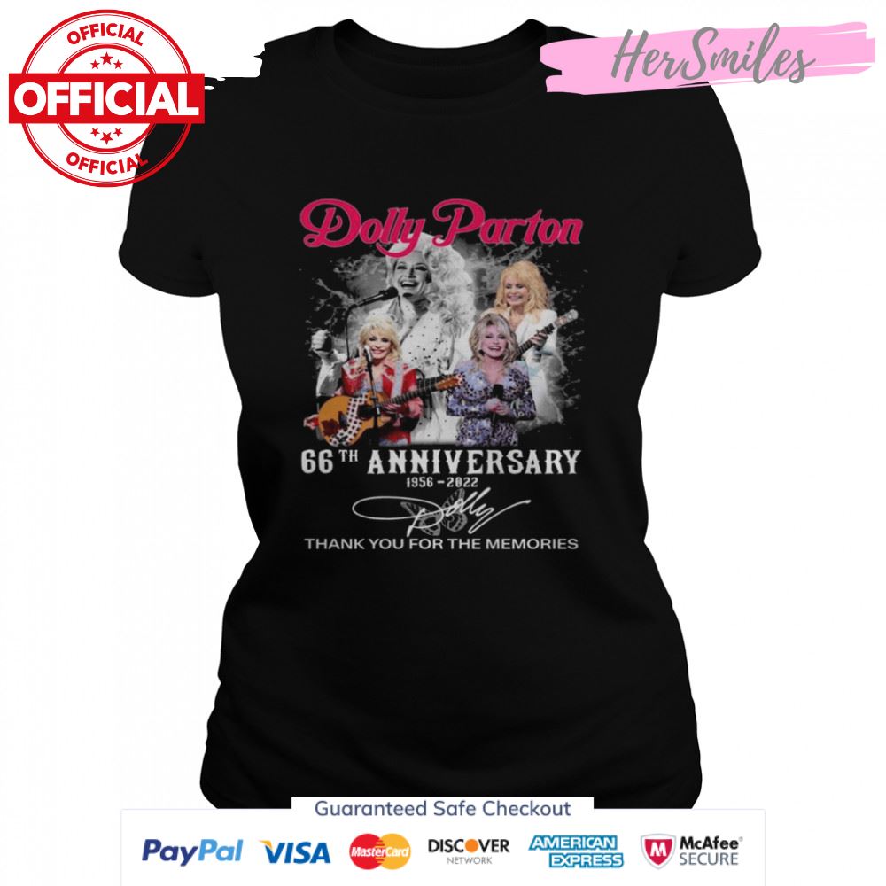 Dolly Parton 66th anniversary 1956 2022 thank you for the memories signature shirt